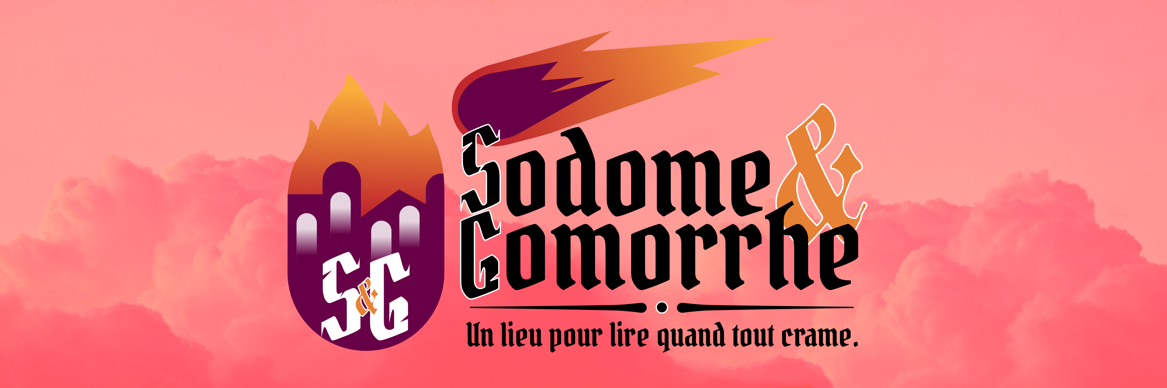 banniere du blog : "Sodome & Gomorrhe - Un lieu pour lire quand tout crame."