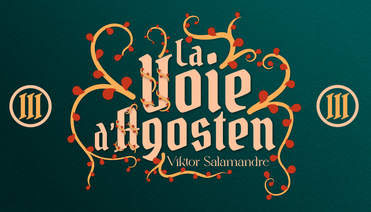 La Voie d’Agosten, Viktor Salamandre, chapitre 3